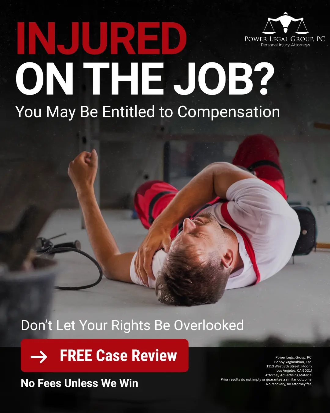 Los Angeles Work Related Injury Litigation Lawyers | Power Legal Group